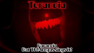 Teranoia  Paranoia but TH Mongus sings it FNF Cover [upl. by Astrahan]