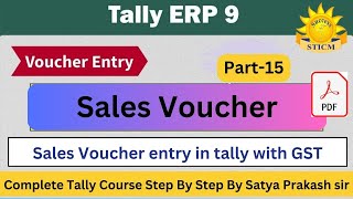 Sales Voucher entry in Tally  GST in Tally Erp 9 Part15Tally Erp 9 by Satya Sir [upl. by Britton817]