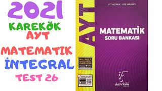 2022 KAREKÖK AYT MATEMATİK İNTEGRAL TEST 26 [upl. by Brent622]