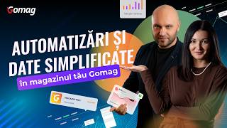 Automatizari si Date Simplificate in Magazinul tau Gomag 🚀 [upl. by Patton]