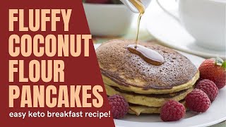 Keto Coconut Flour Pancakes [upl. by Aihsyn926]