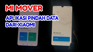 Mi Mover  Aplikasi Pindah Data dari XIAOMI [upl. by Johnathan205]