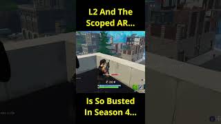 L2 And The Scoped AR Is So Busted In Season 4 Fortnite EZFN Chapter 1 Season 4 [upl. by Irot754]