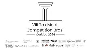 CONGRESSO VIII TAX MOOT COMPETITION BRAZIL  CURITIBA 2024 SEMIFINAL  PARTE 2 [upl. by Darnall]