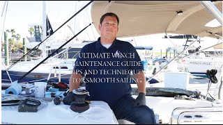 Ultimate Winch Maintenance Guide Tips and Techniques for Smooth Sailing [upl. by Luelle]