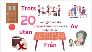 20 vanliga svenska prepositioner och deras betydelse Läs och Hörförståelse  Grammatik [upl. by Eiffe]