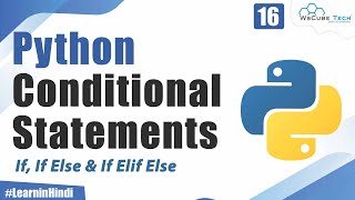 What are Conditional Statements in Python If If Else amp If Elif Else   Python Tutorial [upl. by Yrrah]