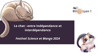 Le chat  entre indépendance et interdépendance [upl. by Irrol107]