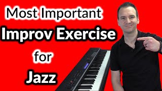 The Most Important Improv Exercise for Jazz Piano [upl. by Ramedlav]