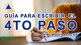 GUÍA PARA ESCRIBIR EL CUARTO PASO AA [upl. by Curkell]