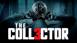 The Collector 3 Collected Trailer  Koleksiyoncu 3 Fragmanı [upl. by Yeliab]