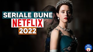 5 Seriale BUNE pe Netflix în 2022 [upl. by Suirtimid]