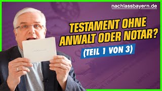 Wie schreibe ich ein Testament ohne Anwalt oder Notar Teil I von 3 Teilen [upl. by Ardnoid]