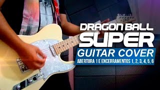 DRAGON BALL SUPER  GUITAR COVER RECADO NA DESCRIÇÃO [upl. by Ellened]