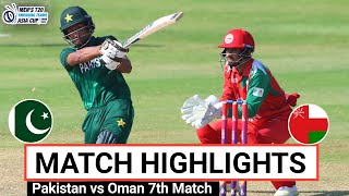 Oman vs Pakistan A Match 7th Highlights 2024  Mens T20 Emerging Teams Asia Cup [upl. by Nnoj229]