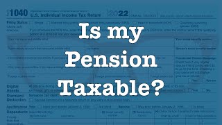 Is My Pension Taxable [upl. by Lahsiv]