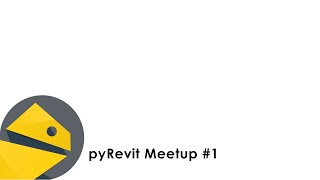 pyRevit meetup 1 [upl. by Alana]