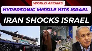 Irans Hypersonic Missile Hits Israel  Iran shocks Israel  World Affairs [upl. by Rabma224]