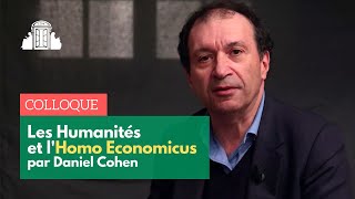 « Les Humanités et lHomo Economicus » par Daniel Cohen  ENSPSL [upl. by Aerdnac650]