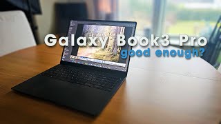 Galaxy Book3 Pro  Long Term Review [upl. by Mohn]