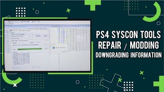 PS4 Syscon Tools  Repair  Modding  Downgrading Revert  Information [upl. by Xila489]