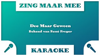 Zing Maar Mee  Doe Maar Gewoon  Karaoke [upl. by Nayarb]