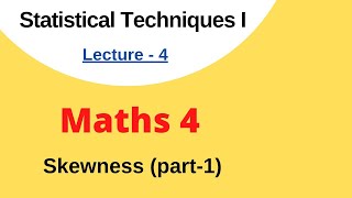 Skewness  Part1  Statistical Techniques 1  Maths 4 Unit 3  Aktu  Btech [upl. by Drofxer]