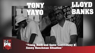 Lloyd Banks amp Tony Yayo  Young Buck amp Game Controversy Jimmy Henchman Situation 247HH Archives [upl. by Oigroig]