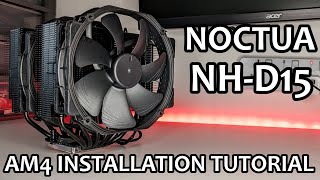 Noctua NHD15 Chromax Black  AM4 Installation Tutorial [upl. by Abekam884]