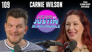 Hold on Release me w Carnie Wilson  JUST SAYIN with Justin Martindale  Episode 109 [upl. by Zosima178]