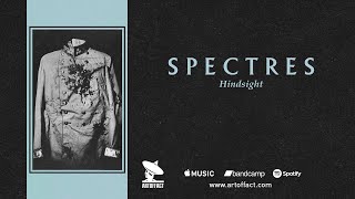 SPECTRES Hindsight FULL ALBUM STREAM ARTOFFACT [upl. by Tubb608]