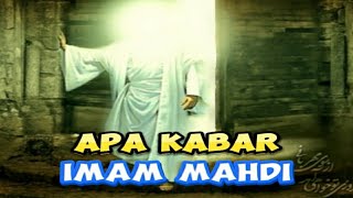 Apa Kabar Imam Mahdi [upl. by Eitisahc]