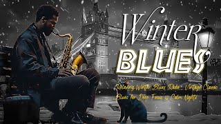 Midnight Winter Blues ❄️ Blues Melodies by the River  Calm and Relaxing Night Vibes [upl. by Notnroht476]