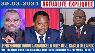 ACTU EXPLIQUÉE 3003  LE FATSHIGANT AUGUSTIN KABUYA ANNONCE LA FUITE DE JOSEPH KABILA DE LA RDC [upl. by Lesig]