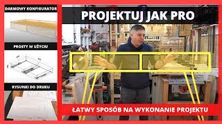 PROJEKTUJ jak PRO  ŁATWY sposób na wykonanie projektu  budowa biurka  KONFIGURATOR KORPUSÓW [upl. by Ariait]