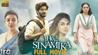 Hey Sinamika 2023 Dulquer Salmaan New Hindi Dubbed Full Movie  Aditi Rao Hydari Kajal Aggarwal [upl. by Einahpad]