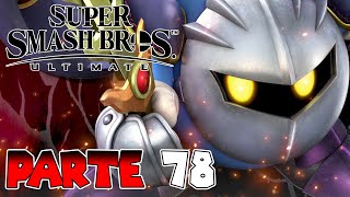 ¡META KNIGHT  PARTE 78  SUPER SMASH BROS ULTIMATE AVENTURA [upl. by Karlik469]