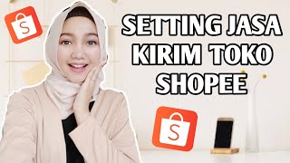 CARA SETTING JASA KIRIM TOKO SHOPEE [upl. by Areema241]