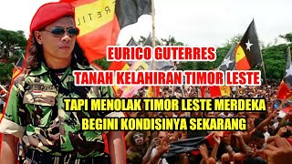 Masih Ingat Eurico GuterresPejuang Pro Indonesia Menolak Timor Leste MerdekaBegini Kondisinya [upl. by Rfinnej938]