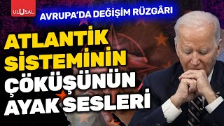 Fransada yaşananlar Atlantik Sisteminin çöküşünün ayak sesleri  Milat Gazetesi Yazarı Ufuk Coşkun [upl. by Eilsek]