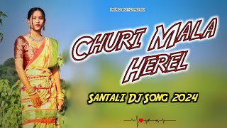 CHURI MALA HEREL NEW SANTALI DJ SONG 2024🔹NEW SANTALI VIDEO 2024🔹SANTALI DJ REMIX 2024🔹DJ VIRAT SONG [upl. by Ocker]