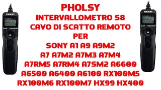 PHOLSY Intervallometro S8 Cavo di Scatto Remoto per Sony a1 a9 a9M2 a7 a7M2 a7M3 a7M4 a7RM5 a7RM4 [upl. by Walters]