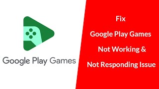 How to Fix Google Play Games App Not Working Issue [upl. by Sirrap893]