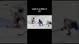 Maple Leafs 4 vs Oilers 3 OT  Leafs goal highlights nhl hockey leafs oilers mcdavid [upl. by Valleau241]