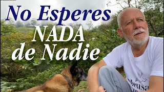 No esperes nada de nadie [upl. by Bedwell163]