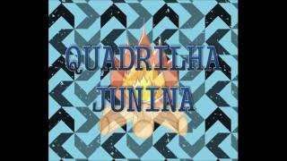 Quadrilha Junina  Tradicional Versão Estendida [upl. by Anamuj]