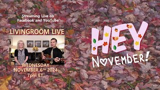 Hey November with Sue and Dwight Video [upl. by Grindlay]