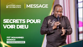 SECRETS POUR VOIR DIEU  PASTEUR Mohammed SANOGO  10112024 [upl. by Rolyks]