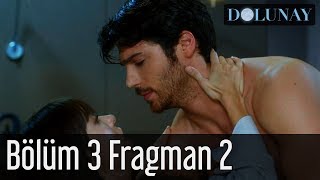 Dolunay 3 Bölüm 2 Fragman [upl. by Lirba]