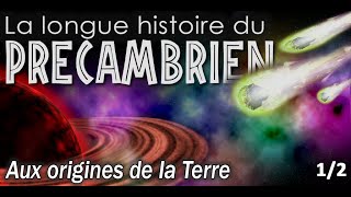 Aux origines de la Terre  le Précambrien  12  Simplex Paléo [upl. by Sanjiv]